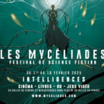 Les Mycéliades, festival de science fiction Du 1 au 16 fév 2025