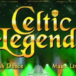 Spectacle : Celtic Legends Le 17 mars 2025