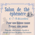 Salon de thé éphémère Du 6 au 8 déc 2024