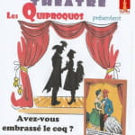 Théâtre - Avez-vous embrassé le coq Le 19 oct 2024